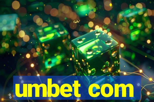 umbet com